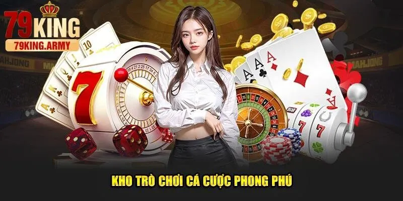 79king sở hữu các tựa game hot