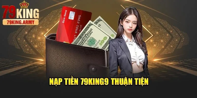 Tiến hành nạp tiền tại nhà cái